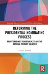 Reforming the Presidential Nominating Process: Front-Loading's Consequences and the National Primary Solution